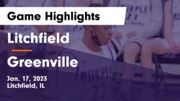 Litchfield  vs Greenville  Game Highlights - Jan. 17, 2023