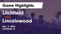 Litchfield  vs Lincolnwood  Game Highlights - Dec. 9, 2023