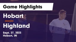 Hobart  vs Highland  Game Highlights - Sept. 27, 2023