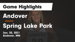 Andover  vs Spring Lake Park  Game Highlights - Jan. 30, 2021
