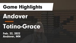 Andover  vs Totino-Grace  Game Highlights - Feb. 22, 2022