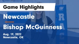 Newcastle  vs Bishop McGuinness  Game Highlights - Aug. 19, 2022