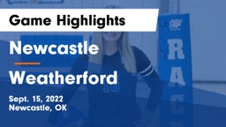 Newcastle  vs Weatherford  Game Highlights - Sept. 15, 2022