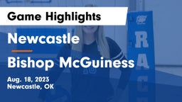 Newcastle  vs Bishop McGuiness Game Highlights - Aug. 18, 2023