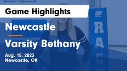 Newcastle  vs Varsity Bethany Game Highlights - Aug. 15, 2023