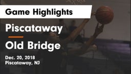 Piscataway  vs Old Bridge  Game Highlights - Dec. 20, 2018