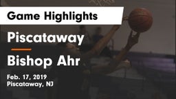Piscataway  vs Bishop Ahr  Game Highlights - Feb. 17, 2019