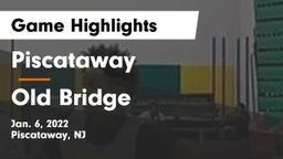 Piscataway  vs Old Bridge  Game Highlights - Jan. 6, 2022