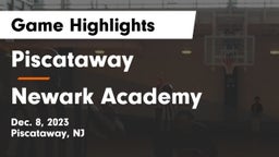 Piscataway  vs Newark Academy Game Highlights - Dec. 8, 2023