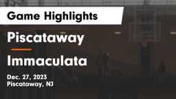Piscataway  vs Immaculata  Game Highlights - Dec. 27, 2023