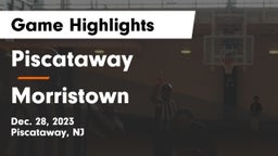 Piscataway  vs Morristown  Game Highlights - Dec. 28, 2023