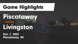 Piscataway  vs Livingston  Game Highlights - Oct. 7, 2023