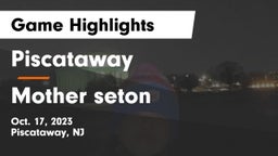 Piscataway  vs Mother seton Game Highlights - Oct. 17, 2023