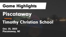 Piscataway  vs Timothy Christian School Game Highlights - Oct. 25, 2023