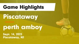 Piscataway  vs perth amboy Game Highlights - Sept. 14, 2023