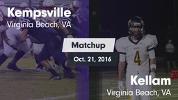 Matchup: Kempsville High Scho vs. Kellam  2016