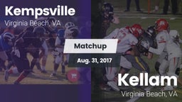 Matchup: Kempsville High Scho vs. Kellam  2017