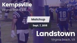 Matchup: Kempsville High Scho vs. Landstown  2018