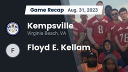 Recap: Kempsville  vs. Floyd E. Kellam  2023