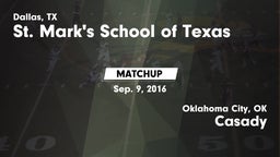Matchup: St. Mark's (TX) vs. Casady  2016