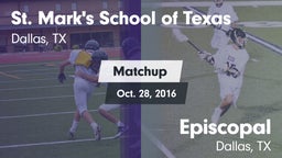 Matchup: St. Mark's (TX) vs. Episcopal  2016