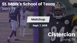 Matchup: St. Mark's (TX) vs. Cistercian  2018
