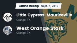 Recap: Little Cypress-Mauriceville  vs. West Orange Stark  2019