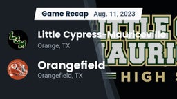 Recap: Little Cypress-Mauriceville  vs. Orangefield  2023