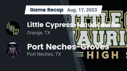 Recap: Little Cypress-Mauriceville  vs. Port Neches-Groves  2023