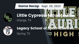 Recap: Little Cypress-Mauriceville  vs. Legacy School of Sport Sciences 2023