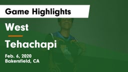West  vs Tehachapi  Game Highlights - Feb. 6, 2020