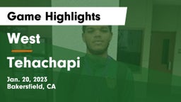 West  vs Tehachapi  Game Highlights - Jan. 20, 2023