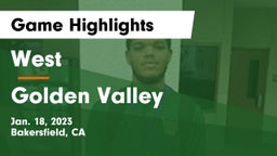 West  vs Golden Valley  Game Highlights - Jan. 18, 2023