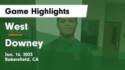 West  vs Downey  Game Highlights - Jan. 16, 2023