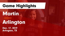 Martin  vs Arlington  Game Highlights - Dec. 17, 2019