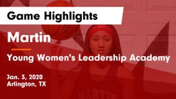 Martin  vs Young Women's Leadership Academy Game Highlights - Jan. 3, 2020