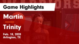 Martin  vs Trinity  Game Highlights - Feb. 18, 2020