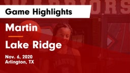 Martin  vs Lake Ridge  Game Highlights - Nov. 6, 2020