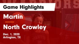 Martin  vs North Crowley  Game Highlights - Dec. 1, 2020