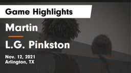 Martin  vs L.G. Pinkston  Game Highlights - Nov. 12, 2021