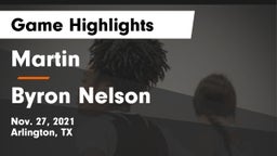 Martin  vs Byron Nelson  Game Highlights - Nov. 27, 2021