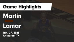 Martin  vs Lamar  Game Highlights - Jan. 27, 2023