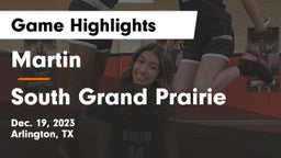 Martin  vs South Grand Prairie  Game Highlights - Dec. 19, 2023
