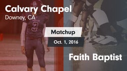 Matchup: Calvary Chapel High vs. Faith Baptist 2016