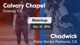 Matchup: Calvary Chapel High vs. Chadwick  2016
