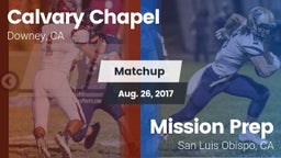 Matchup: Calvary Chapel High vs. Mission Prep 2017