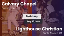 Matchup: Calvary Chapel High vs. Lighthouse Christian  2018