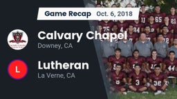Recap: Calvary Chapel  vs. Lutheran  2018