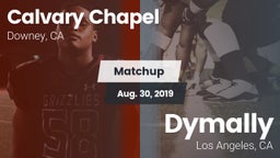 Matchup: Calvary Chapel High vs. Dymally  2019