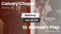 Matchup: Calvary Chapel High vs. St. Michael's Prep  2019